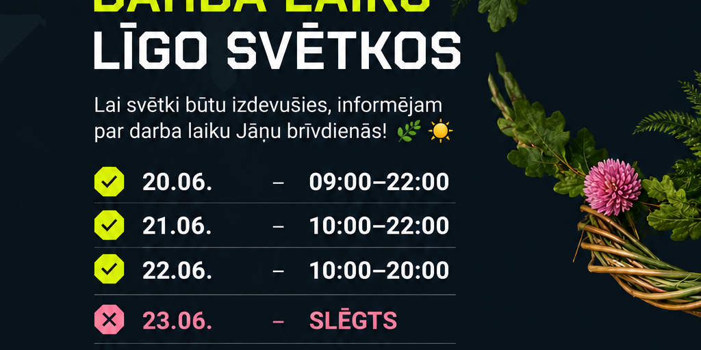 Kvartāls 86 darba laiks Līgo svētkos