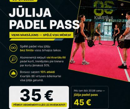Jūlija Padel Pass ir klāt!